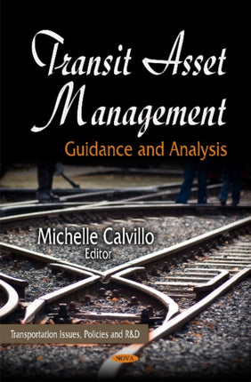 Transit Asset Management: Guidance & Analysis