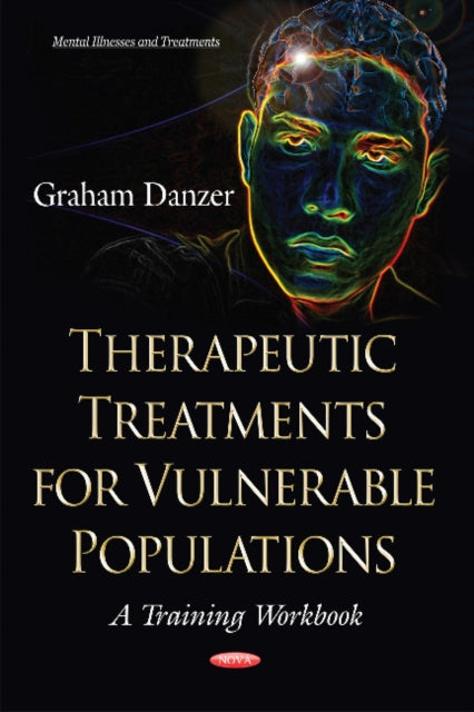 Therapeutic Treatments for Vulnerable