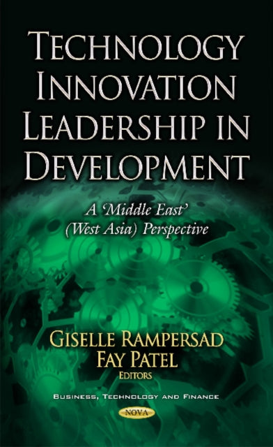 Technology Innovation Leadership in Development: A 'Middle East' (West Asia) Perspective