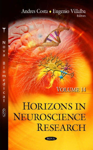 Horizons in Neuroscience Research: Volume 14