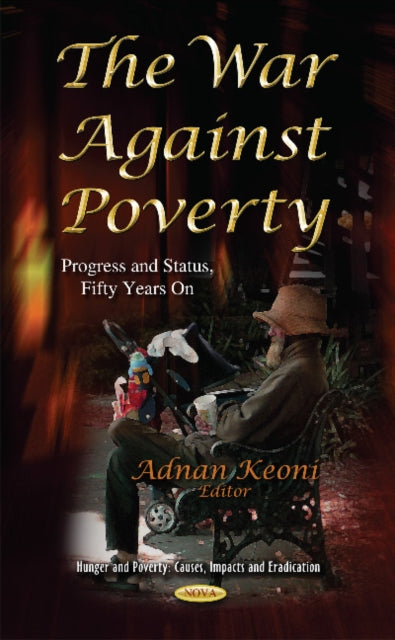 War Against Poverty: Progress & Status, Fifty
