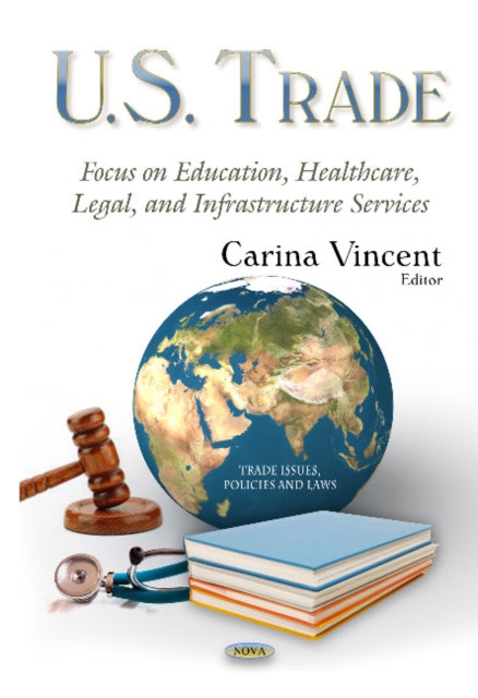 U.S. Trade: Focus on Education, Healthcare, Legal
