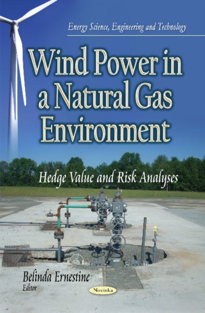 Wind Power in a Natural Gas Environment: Hedge