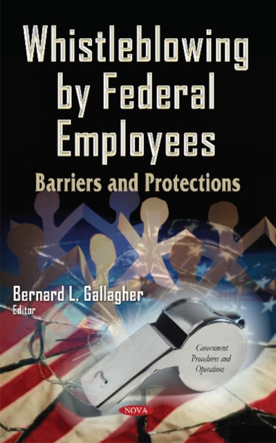 Whistleblowing by Federal Employees: Barriers &