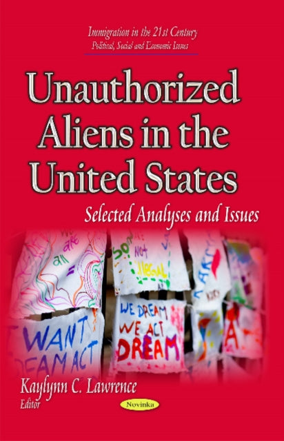 Unauthorized Aliens in the United States: