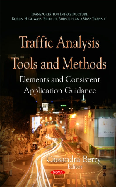 Traffic Analysis Tools & Methods: Elements &