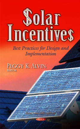 Solar Incentives: Best Practices for Design &
