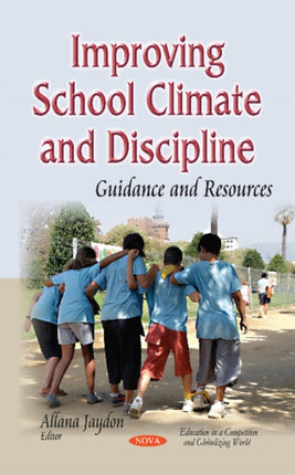 Improving School Climate & Discipline: Guidance &