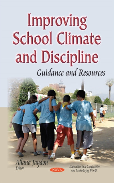 Improving School Climate & Discipline: Guidance &