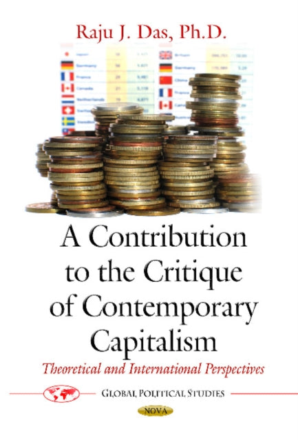 Contribution to the Critique of Contemporary Capitalism: Theoretical & International Perspectives