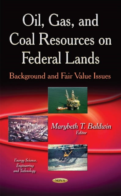 Oil, Gas & Coal Resources on Federal Lands: