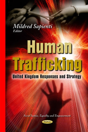 Human Trafficking: United Kingdom Responses &