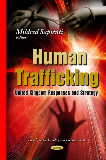 Human Trafficking: United Kingdom Responses &