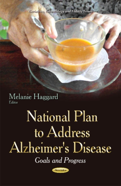 National Plan to Address Alzheimer's Disease: Goals & Progress