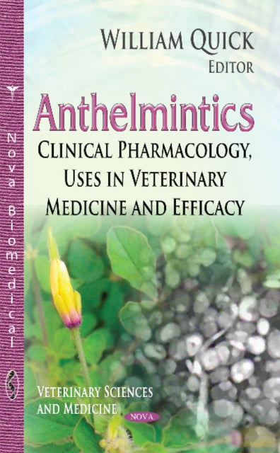 Anthelmintics: Clinical Pharmacology, Uses in