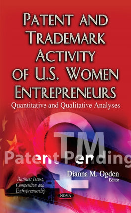 Patent & Trademark Activity of U.S. Women