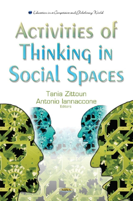 Activities of Thinking in Social Spaces