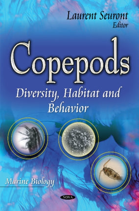 Copepods: Diversity, Habitat & Behavior