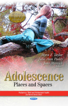 Adolescence: Places & Spaces