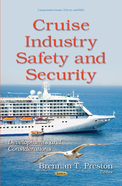 Cruise Industry Safety & Security: Developments & Considerations