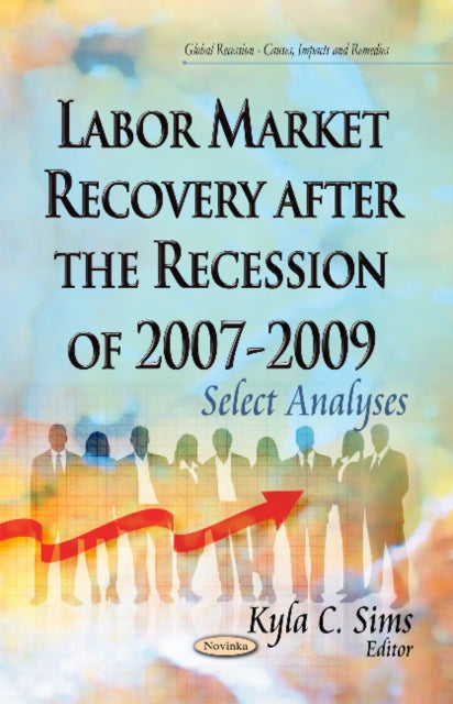 Labor Market Recovery After the Recession of
