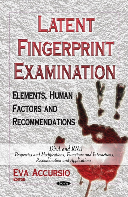 Latent Fingerprint Examination: Elements, Human