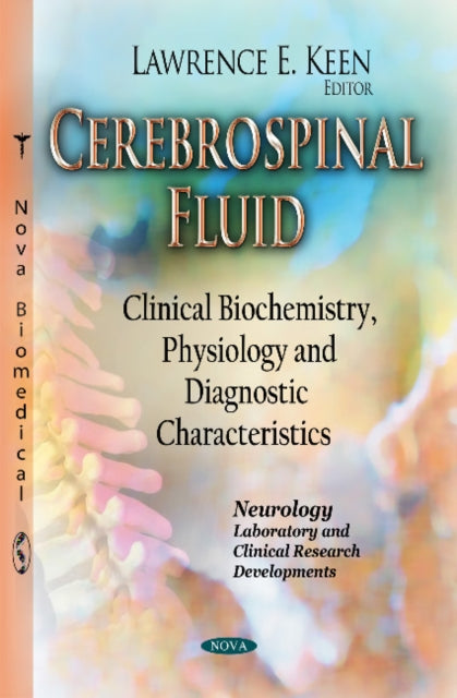 Cerebrospinal Fluid: Clinical Biochemistry,