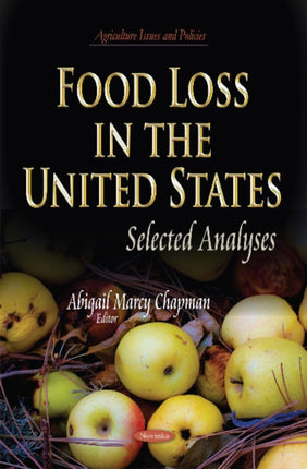 Food Loss in the United States: Selected Analyses