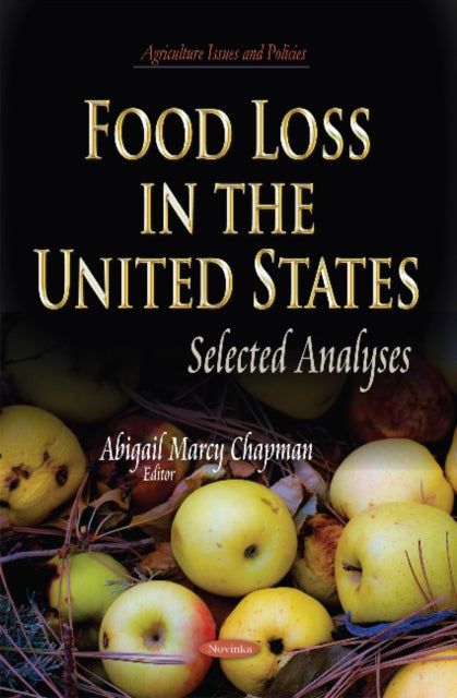 Food Loss in the United States: Selected Analyses