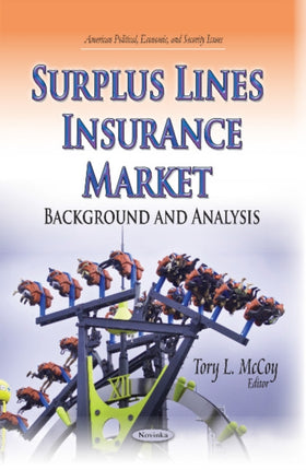 Surplus Lines Insurance Market: Background & Analysis