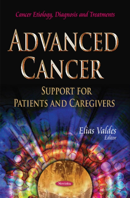 Advanced Cancer: Support for Patients & Caregivers