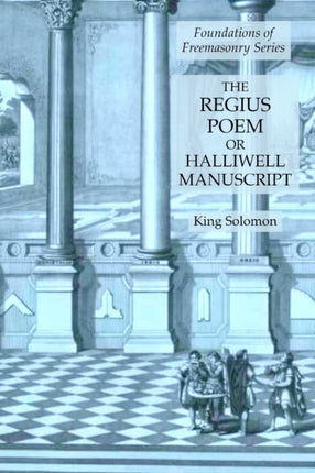 The Regius Poem or Halliwell Manuscript: