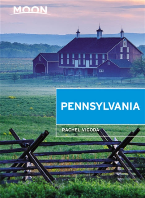 Moon Pennsylvania (Sixth Edition)