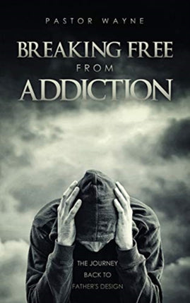Breaking Free from Addiction: The Journey Back to