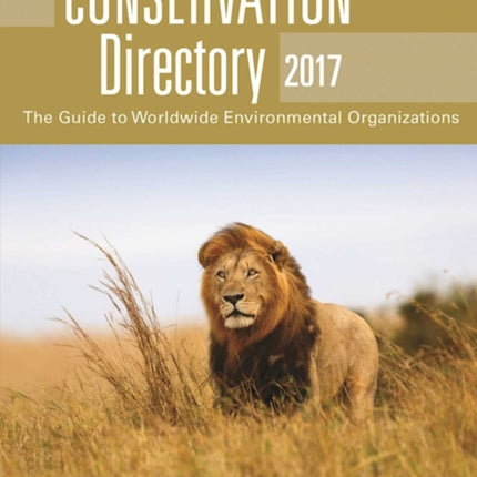 Conservation Directory 2017: The Guide to
