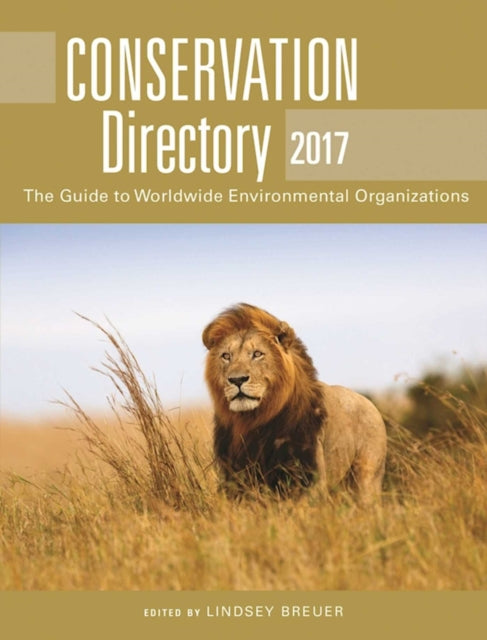 Conservation Directory 2017: The Guide to