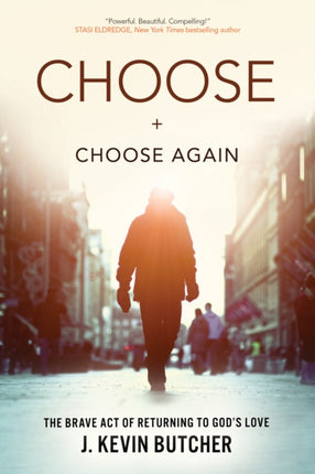 Choose And Choose Again