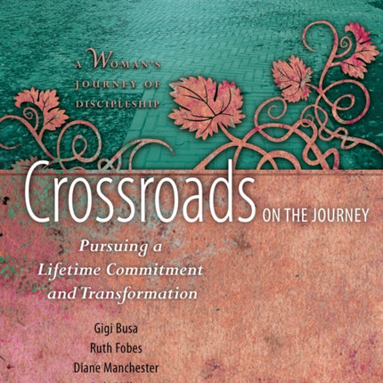 Crossroads on the Journey