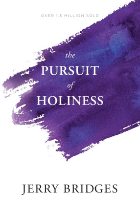 The Pursuit of Holiness