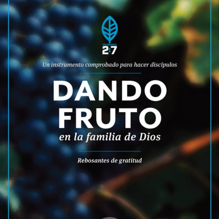 Dando Fruto En La Familia de Dios