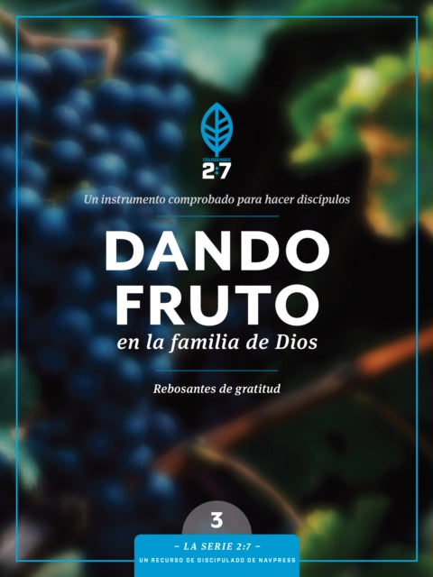 Dando Fruto En La Familia de Dios