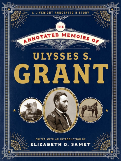 The Annotated Memoirs of Ulysses S. Grant