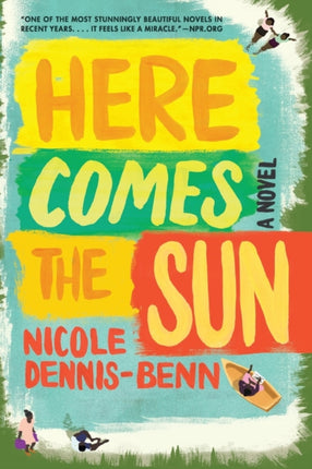 Here Comes the Sun: A Novel