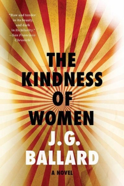 The Kindness of Women  A Novel