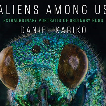 Aliens Among Us: Extraordinary Portraits of