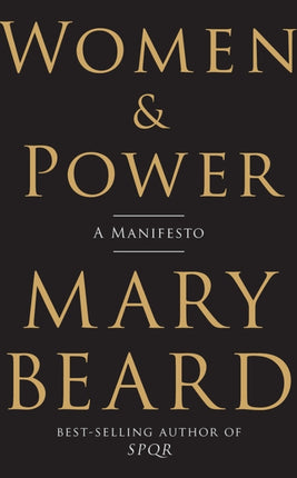 Women & Power: A Manifesto