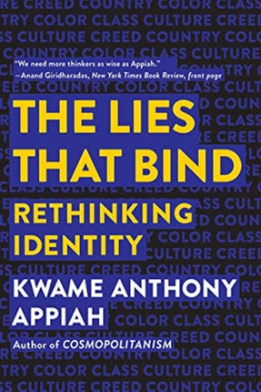 The Lies that Bind: Rethinking Identity