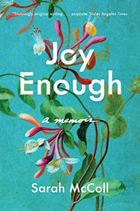 Joy Enough: A Memoir