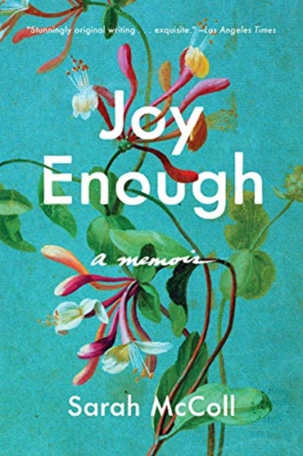 Joy Enough: A Memoir