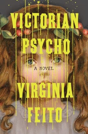 Victorian Psycho  A Novel